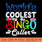 World's Coolest Bingo Caller T shirt For Women - High-Quality PNG Download - Variety