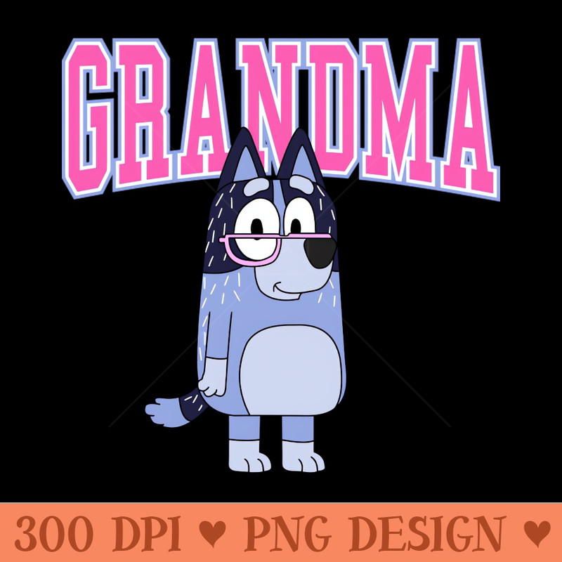 Bluey Grandma - Digital PNG Graphics - Customer Support