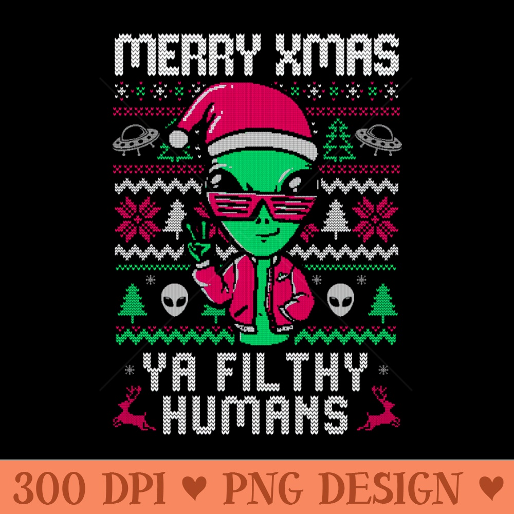 Alien Christmas - Funny Ugly Sweater Xmas Gift - Digital PNG Files - Unique
