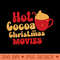 Hot Cocoa and Christmas Movies - PNG File Download - High Quality 300 DPI