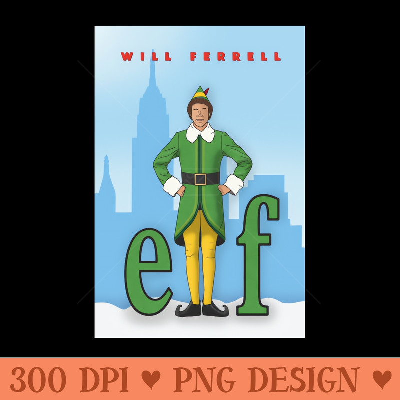Elf Christmas Movie (2003) Will Ferrell Zooey Deschanel Jon Favreau - PNG Download Collection - Latest Updates