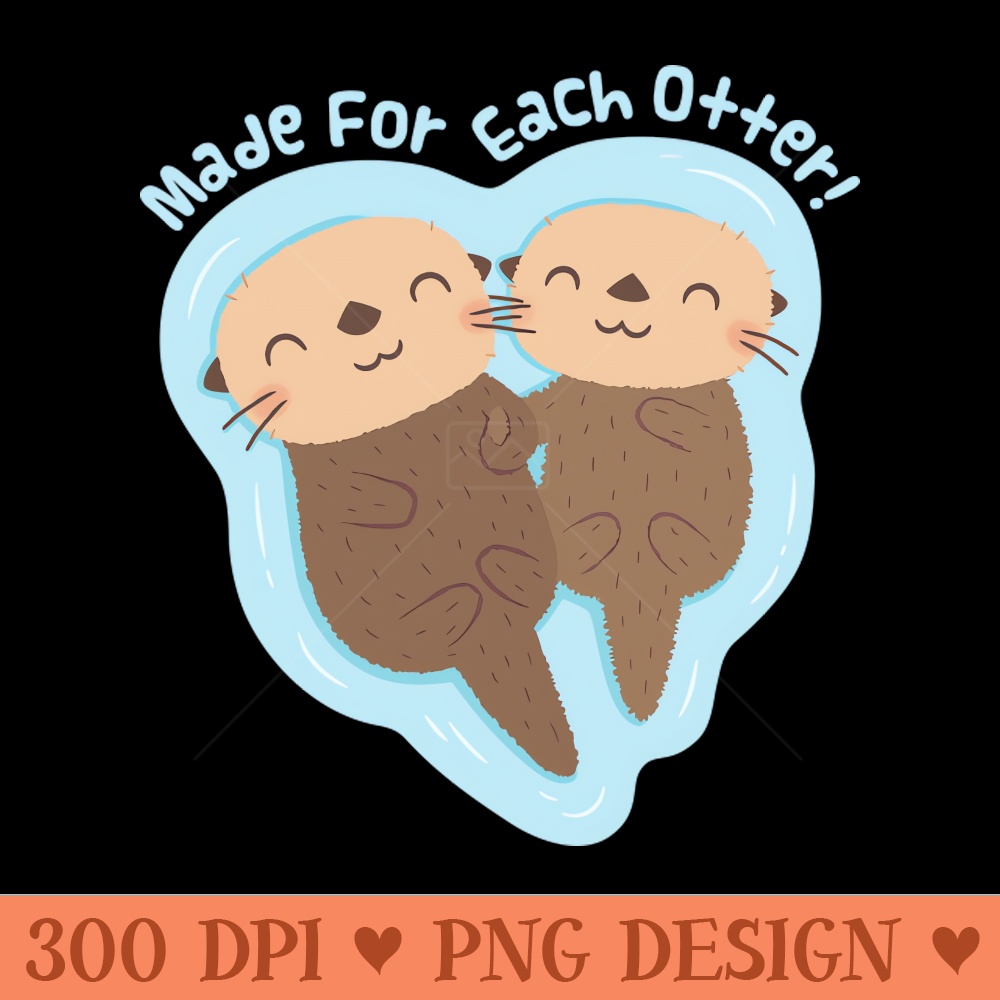 Cute Sea Otters Holding Paws, Made For Each Otter - - Unique