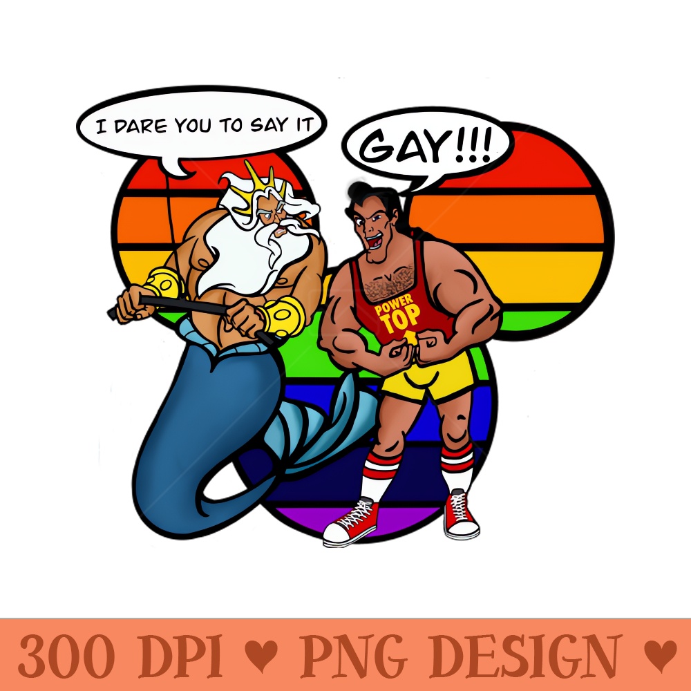 SAY IT! GAY!!! - High-Quality PNG Download - Unique