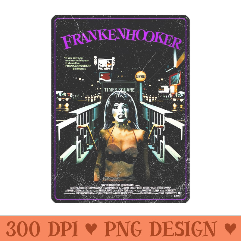 FRANKENHOOKER! - Sublimation PNG Designs - Latest Updates