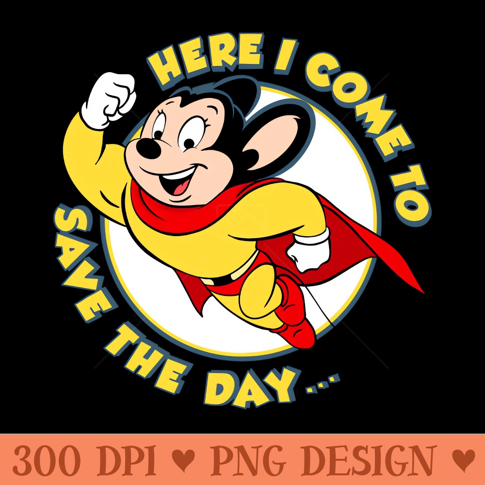 here i come to save the day mighty mouse - Transparent PNG - Unique