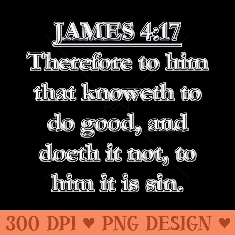 James 417 KJV King James Version Bible Verse Typography - Free PNG Downloads - Convenience