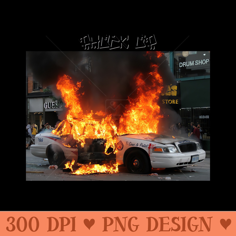 cop car on fire - Sublimation PNG Designs - Good Value