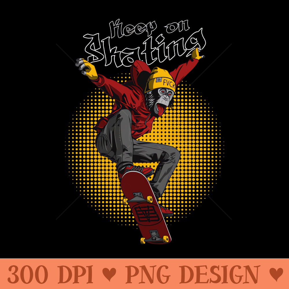 Keep on Skating - Digital PNG Graphics - Variety