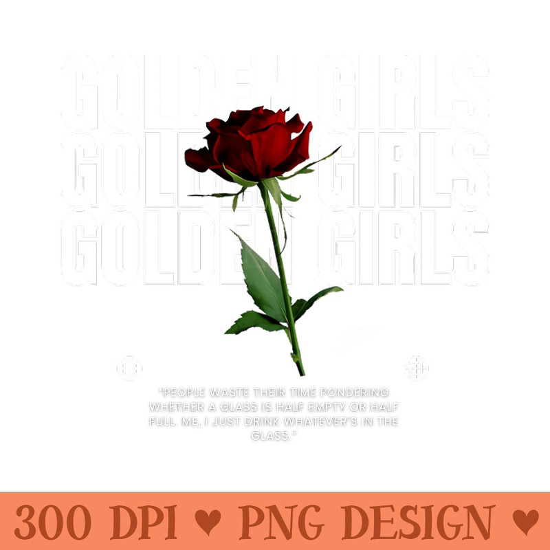 Golden Girls Flower - Instant PNG Download - Popularity
