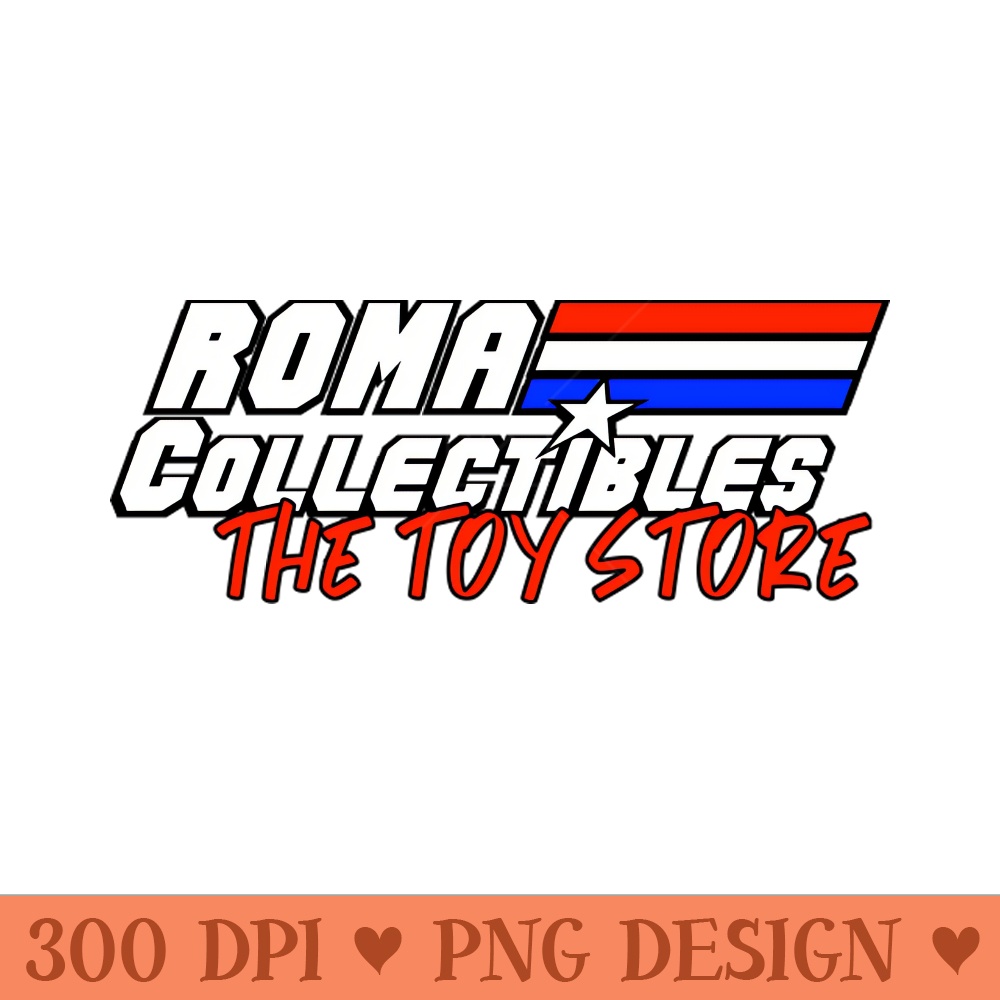 ROMA Collectibles The Toy Store - PNG Artwork - Flexibility