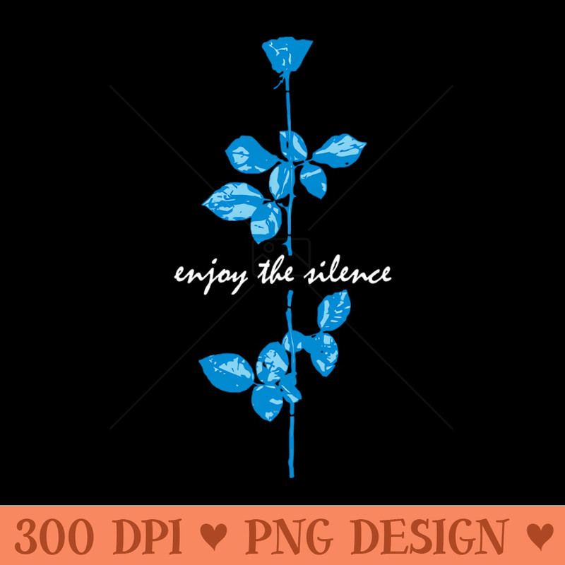 Enjoy The Silence - Blue - Digital PNG Graphics - Popularity