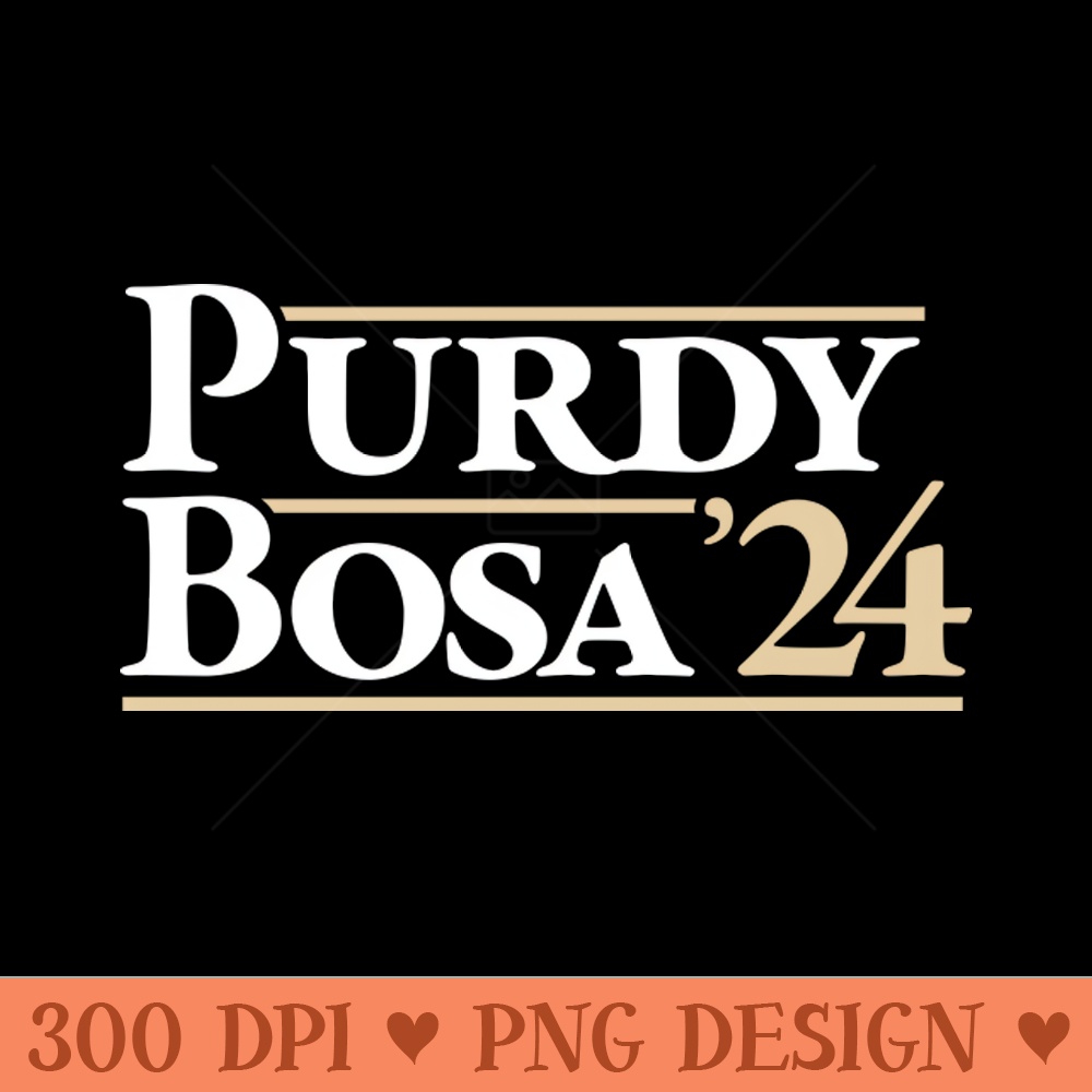 Purdy Bosa 24 Election - PNG Downloadable Art - Flexibility