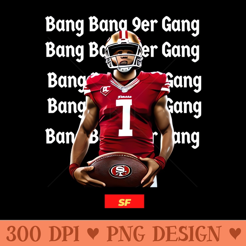 Bang Bang 9er Gang cute 49 ers graphic design - Instant PNG Download - Professional Design