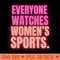 EVERYONE WATCHES WOMENS SPORTS V13 - PNG Download Website - High Quality 300 DPI