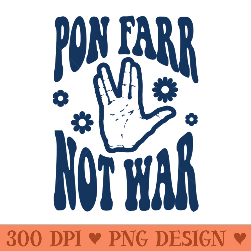 STAR TREK Pon Farr Not War 60s style Tie dye 2.0 - PNG Image Downloads - High Quality 300 DPI