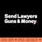 Send Lawyers Guns And Money - PNG File Download - Variety