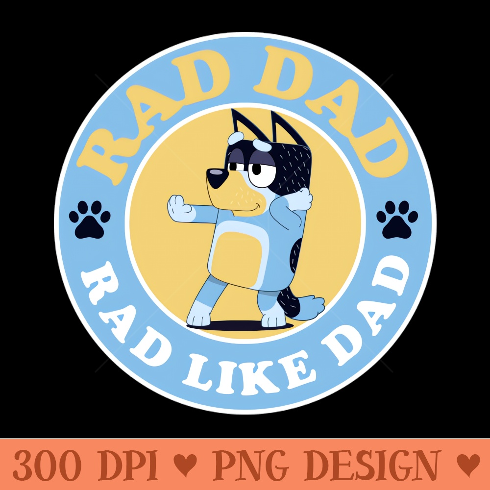 RAD. Daddy - Instant PNG Download - Popularity