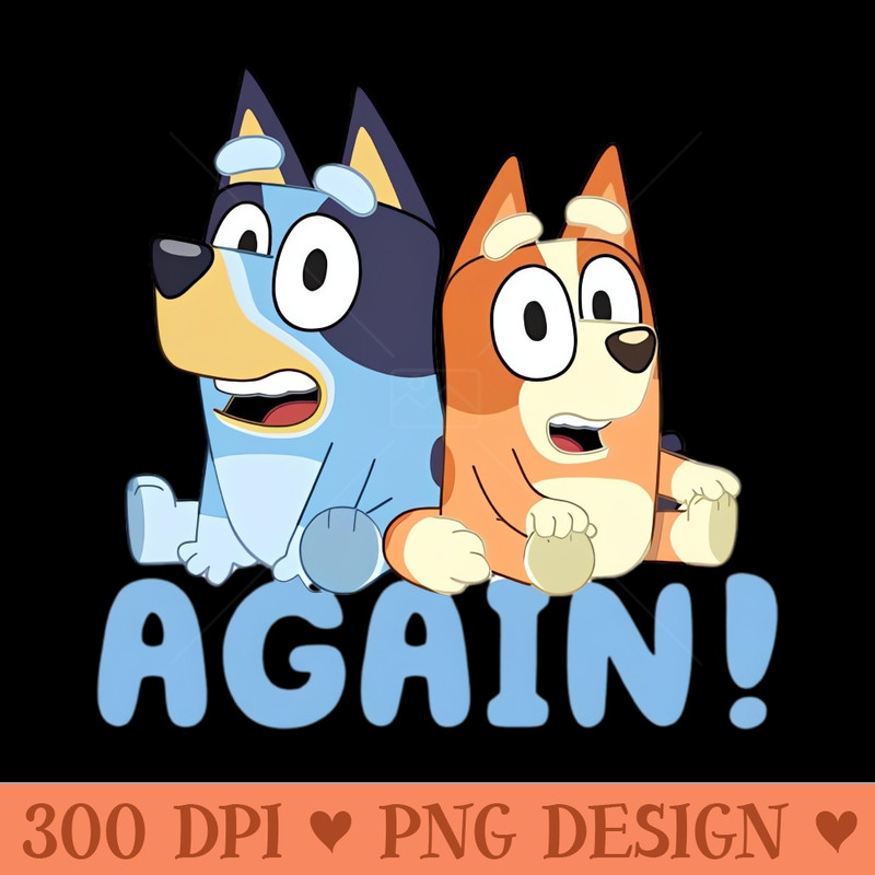 Bluey Again - Vector PNG Download - Convenience