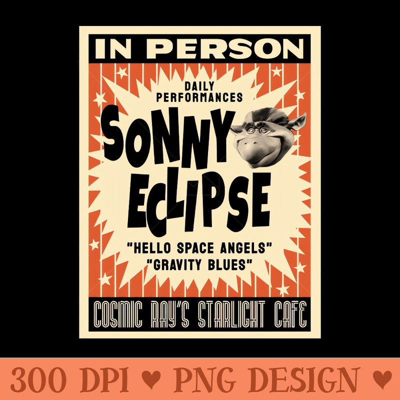 Sonny Eclipse - Sublimation PNG - Variety