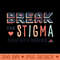 Break the Stigma- Mental Health Awareness - High-Quality PNG Download - Professional Design