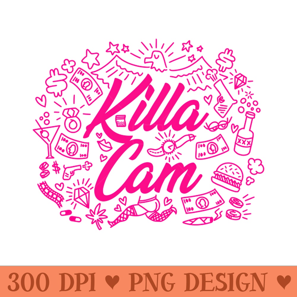 Killa Cam - Digital PNG Art - High Quality 300 DPI