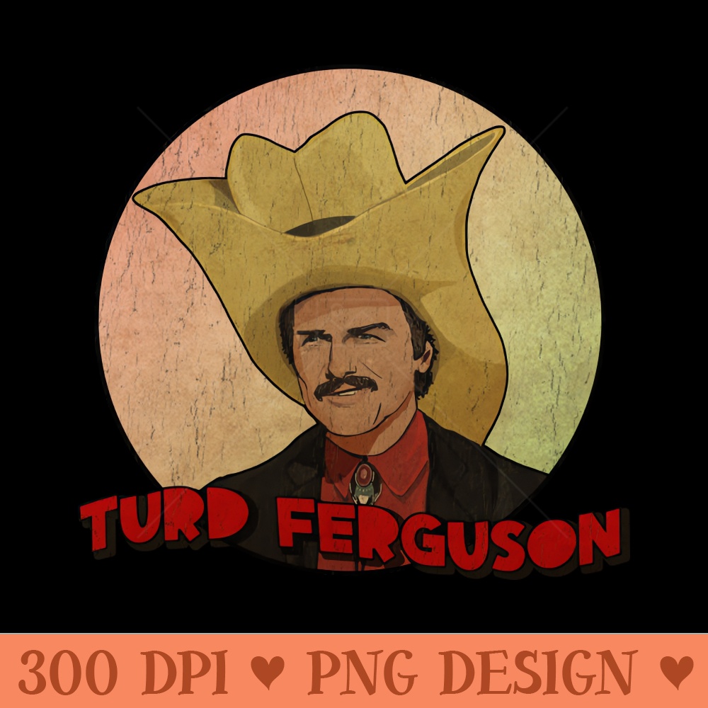 Turd Ferguson Retro Vintage - Sublimation PNG - Good Value