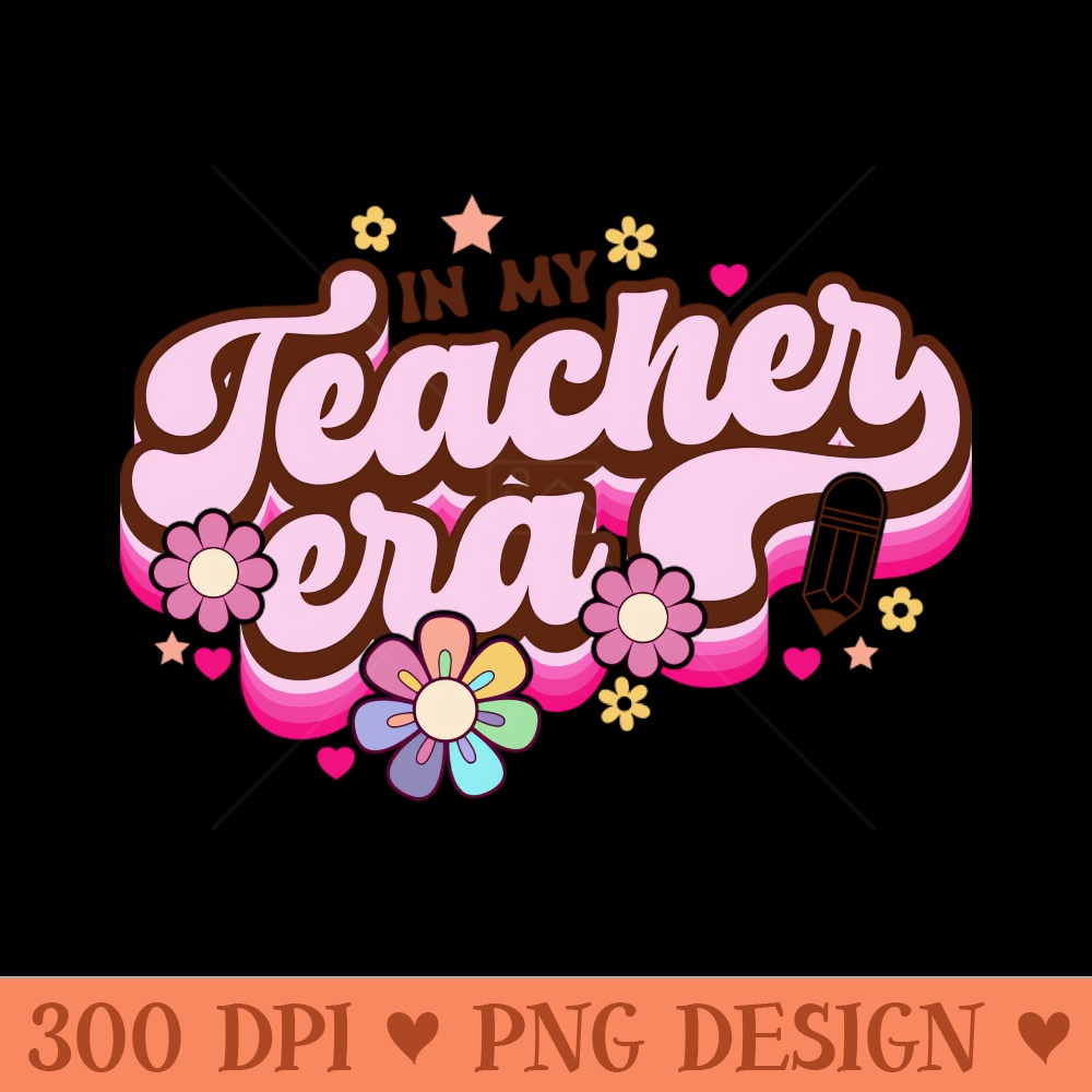 In my teacher era - - Professional Design
