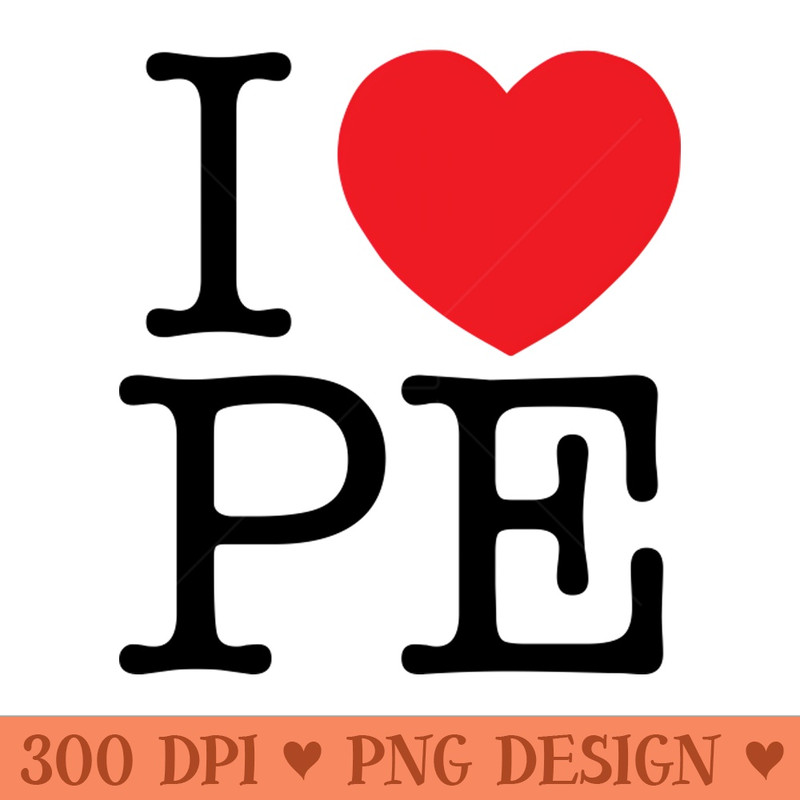 I Heart PE - PNG Downloadable Resources - Unique