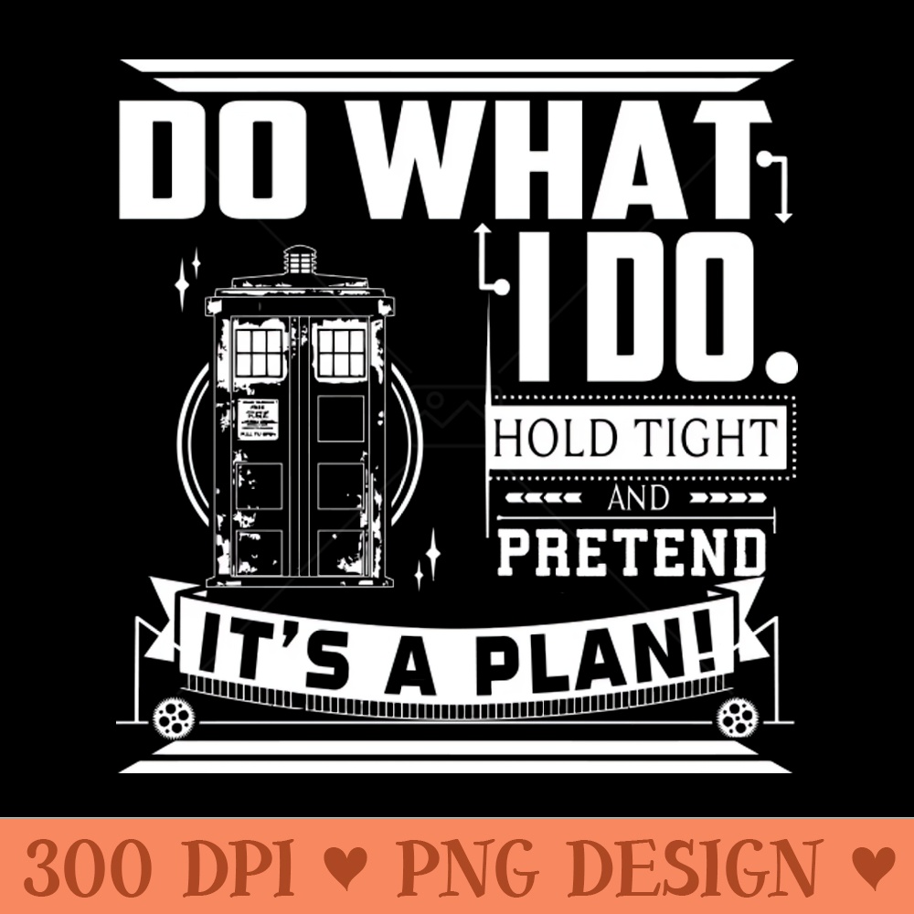 Pretend it's a Plan! - Vector PNG Download - Professional Design
