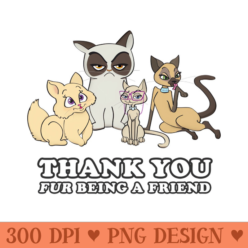 Thank You Fur Being a Friend!! - Downloadable PNG - Convenience