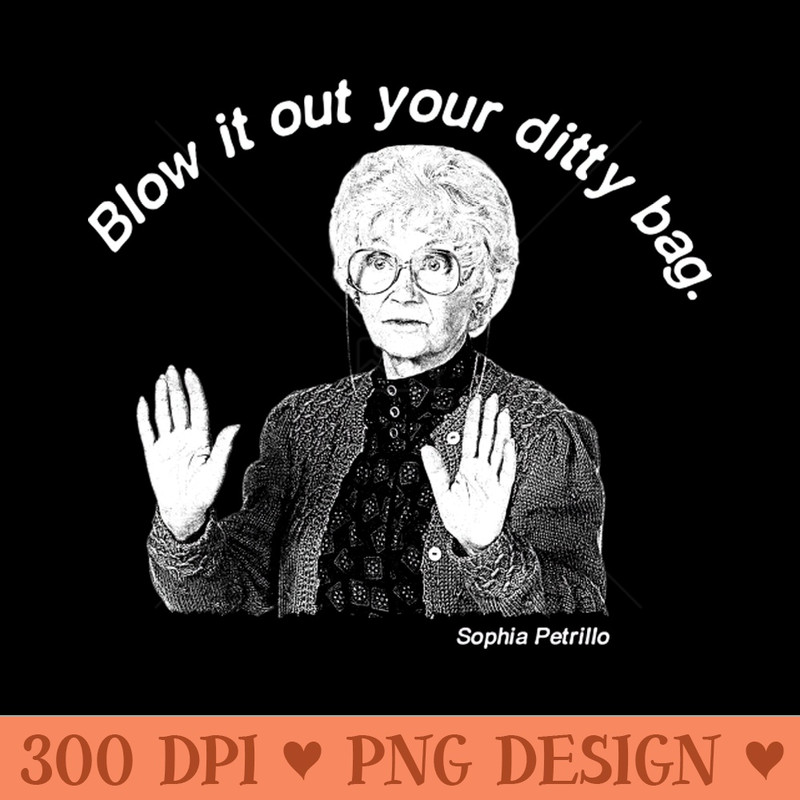 Blow It Out Your Ditty Bag - High-Quality PNG Download - Popularity