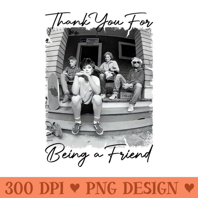 GOLDEN GIRLS THANK YOU - Downloadable PNG - Variety