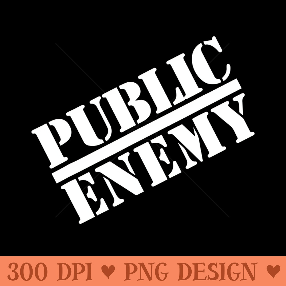 Public Enemy - PNG Download Collection - Convenience