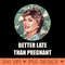 Golden Girls Blanche devereaux better late than pregnant quote - - Good Value