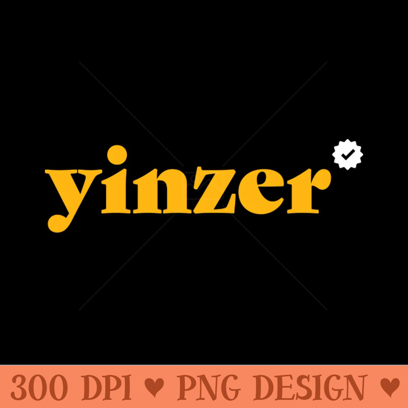 Verified Yinzer - PNG Printables - Latest Updates