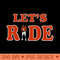 Lets Ride - PNG Graphics - Flexibility