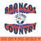 Broncos Country Lets Ride - PNG Clipart - Professional Design