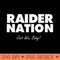 Raider Nation Is Forever - PNG Design Downloads - Convenience
