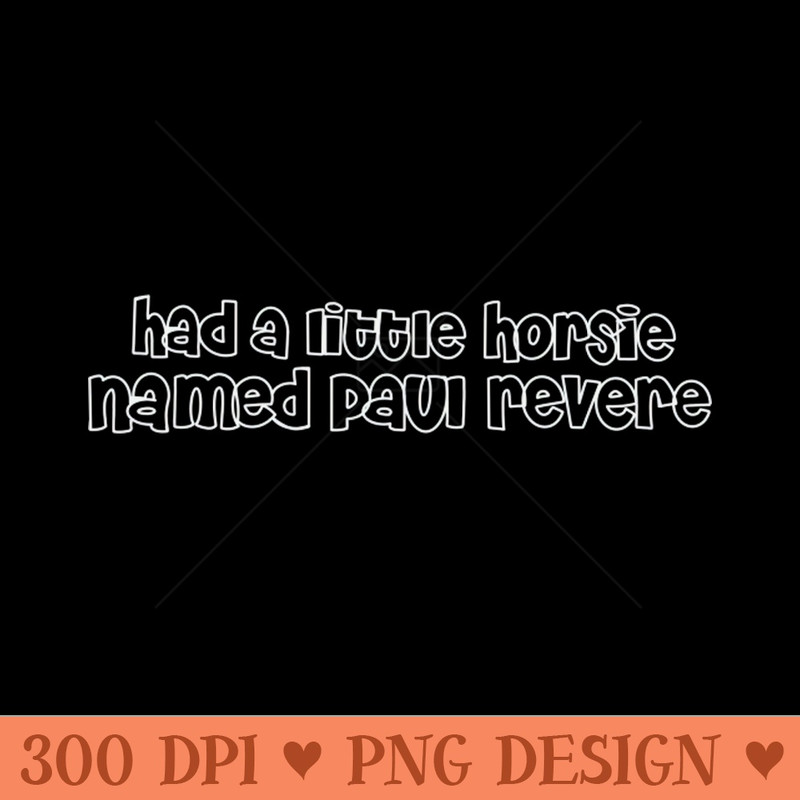 Paul Revere - Sublimation PNG Designs - Latest Updates