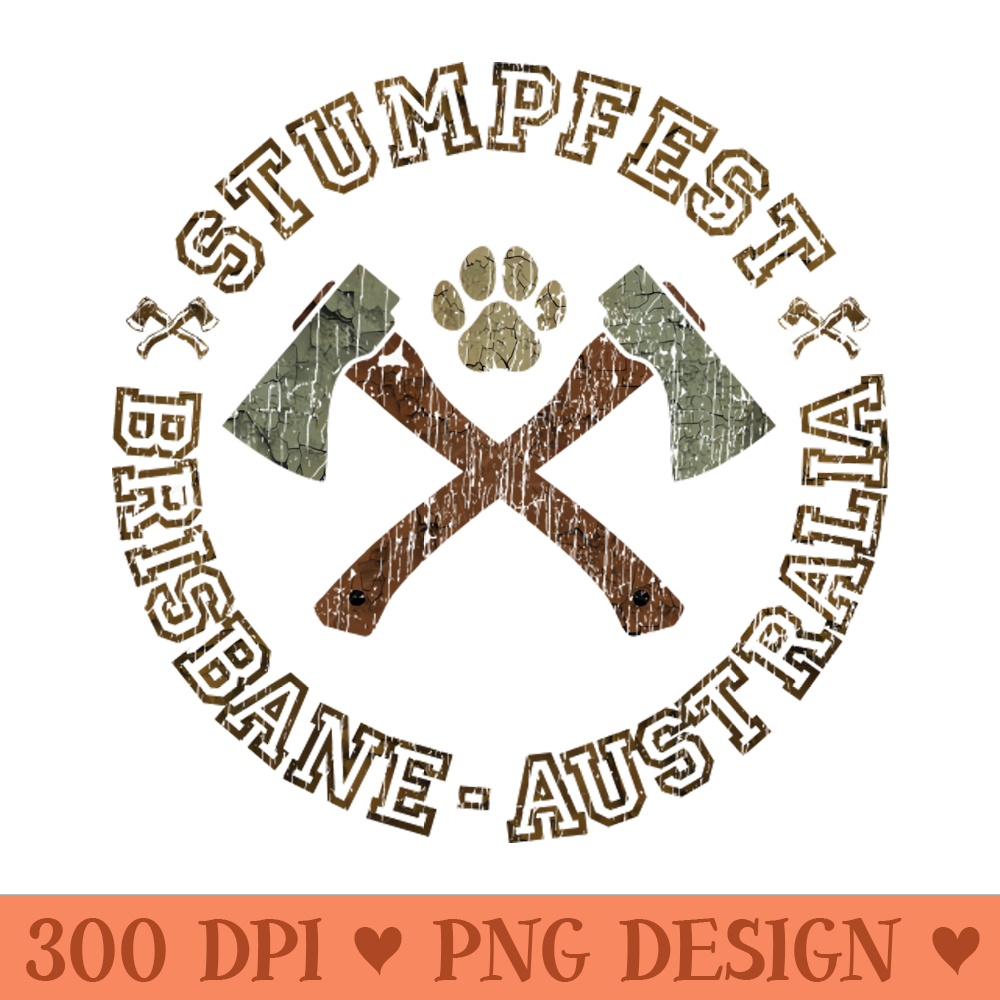 STUMPFEST - VINTAGE LOOK - Sublimation PNG Designs - High Quality 300 DPI