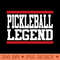 Pickleball Legend - PNG Download Bundle - Good Value