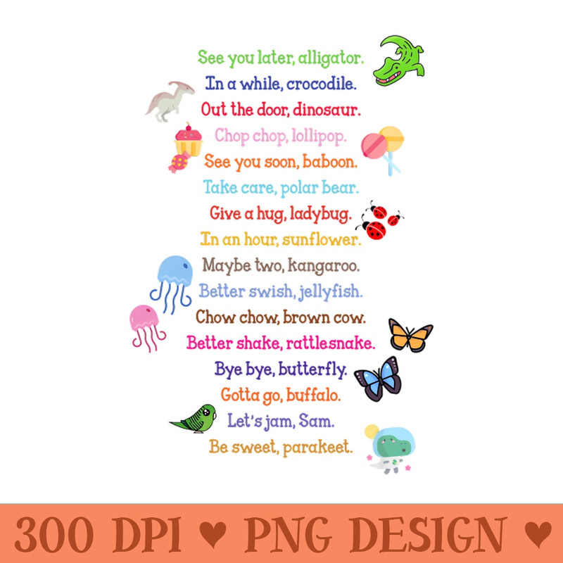 See You Later Alligator - Sublimation PNG - Professional Design