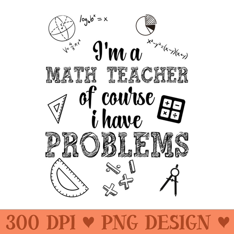 Math Teacher - PNG Download Pack - Unique