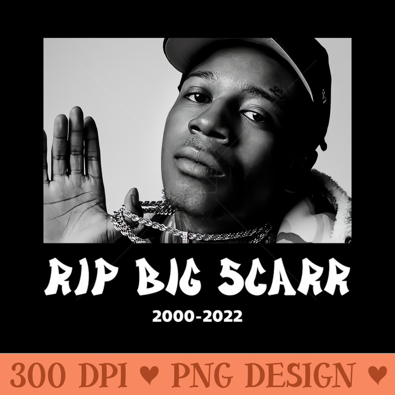 Rip Big Scarr - PNG Download Store - High Quality 300 DPI