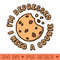 I'm depressed. I need a cookie. - Free PNG Downloads - Good Value