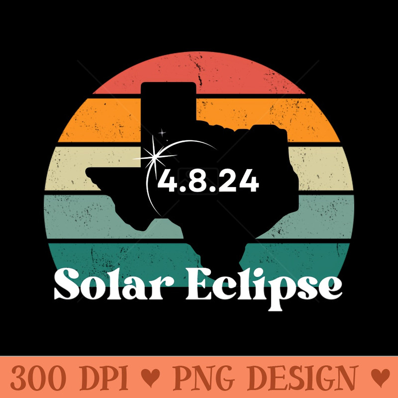 Texas Solar Eclipse 2024 Retro Commemorative - PNG Clipart - Professional Design