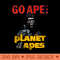 Planet of the Apes - Go Ape, distressed - High-Quality PNG Download - Flexibility