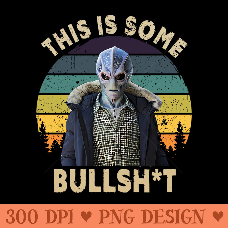 This Is Some Bullsht - PNG Image Downloads - Variety
