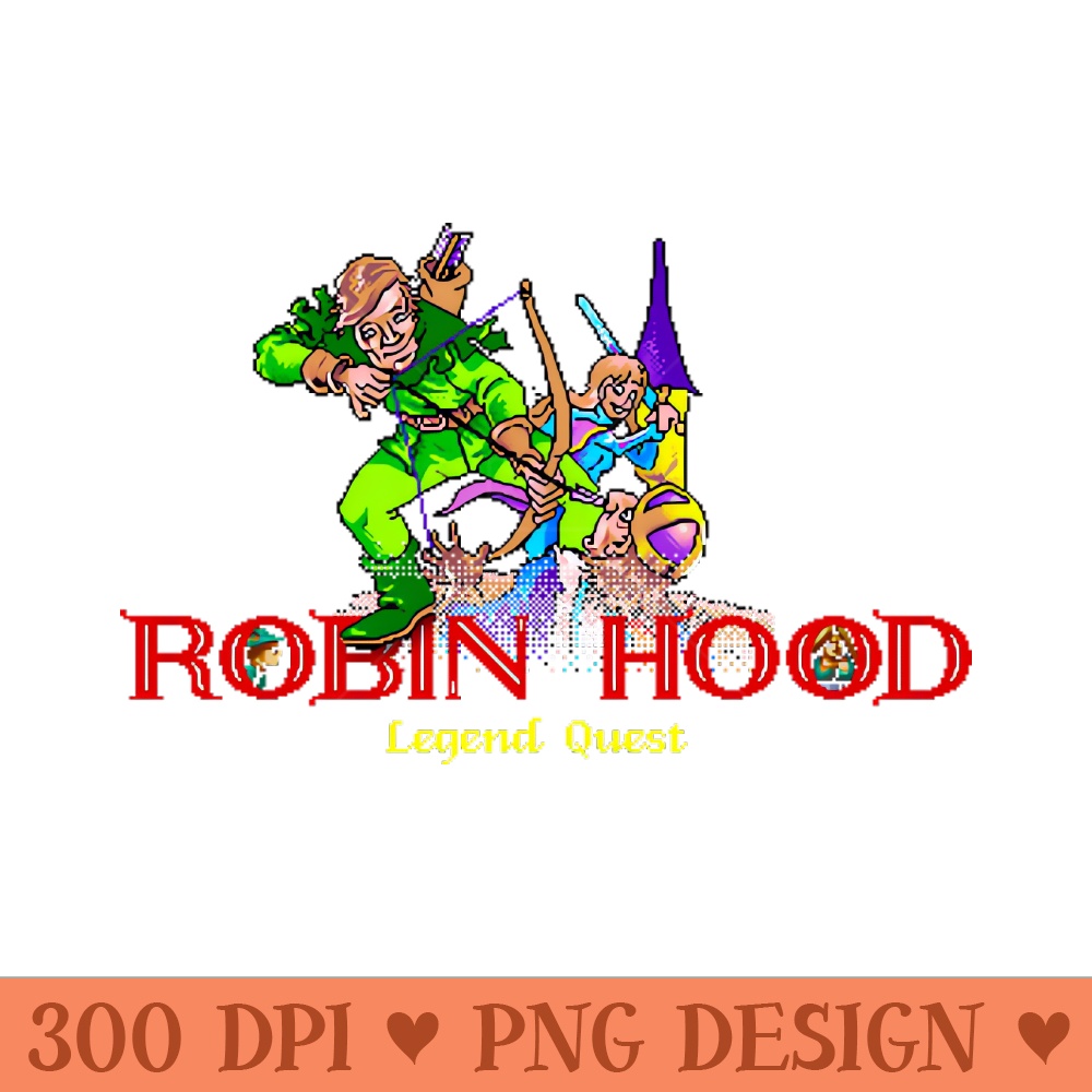 Robin Hood - Legend Quest - Sublimation PNG Designs - Customer Support