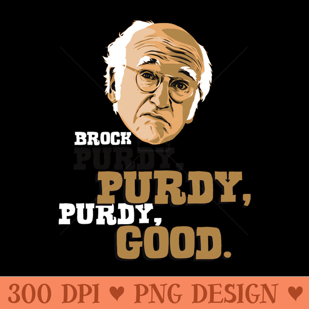 PURDY PURDY GOOD - PNG Image Downloads - Latest Updates
